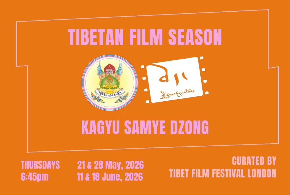 Tibetan Film Festival London Announces New Weekly Film Season with Kagyu Samye Dzong London